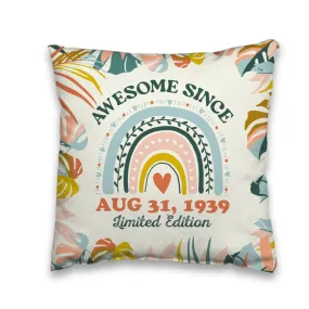 Awesome Since - Custom Date - 
 Personalized Gifts For Her - Pillow