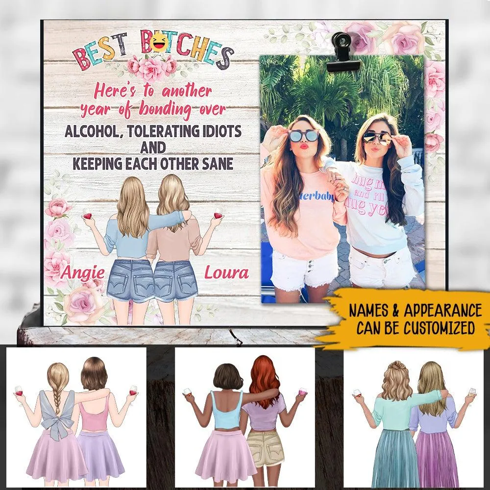 Bestie Custom Photo Frame Best Bitches Personalized Gift For Best Friend