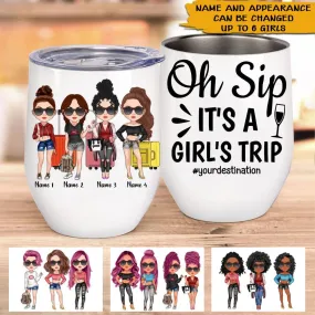 Bestie Custom Wine Tumbler Oh Sip It's A Girl's Trip Personalized Best Friend Gift