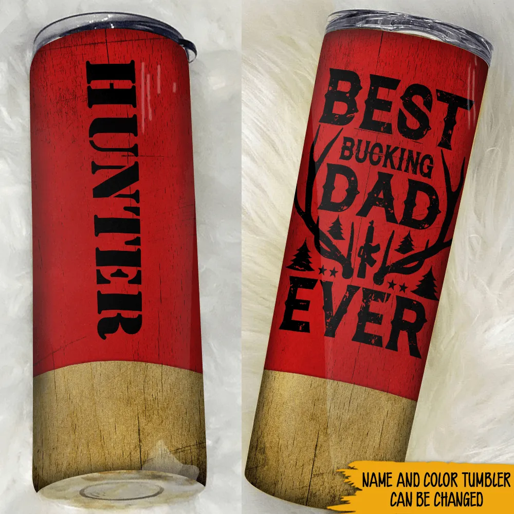 Hunting Custom Shotgun Shell Tumbler For Dad Best Buckin Dad Ever
